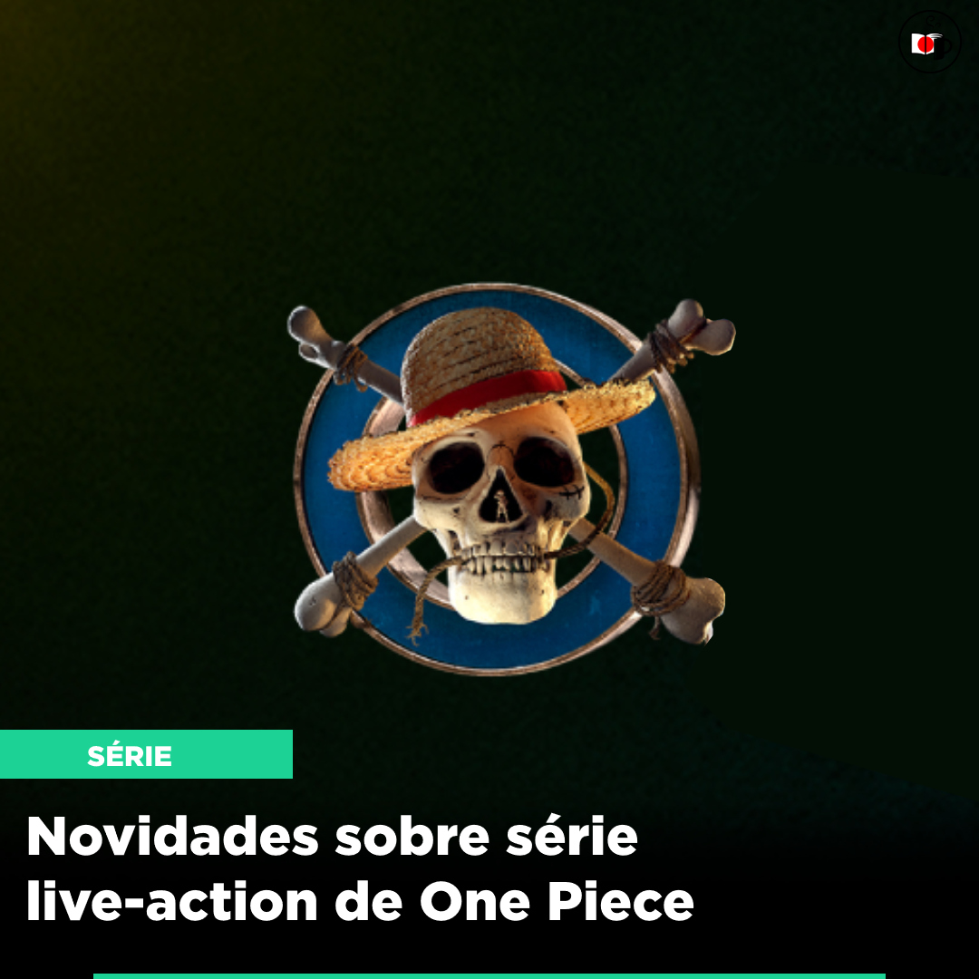 Novidades sobre série live-action de One Piece