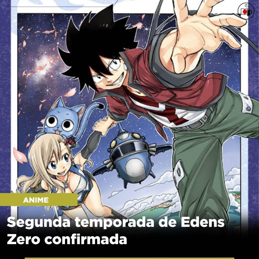 EDENS ZERO 2 TEMPORADA CONFIRMADA!!! 