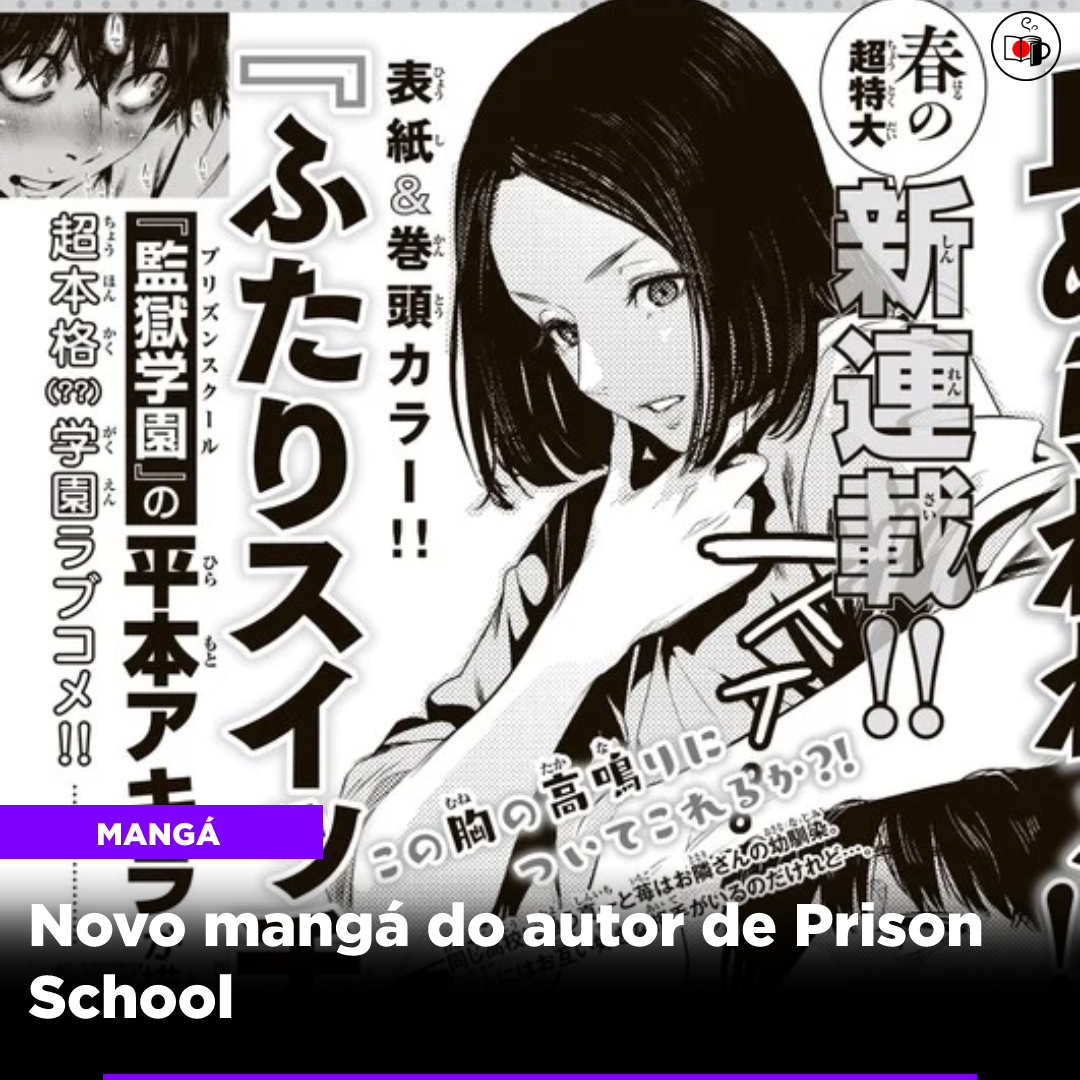 Novo mangá do autor de Prison School