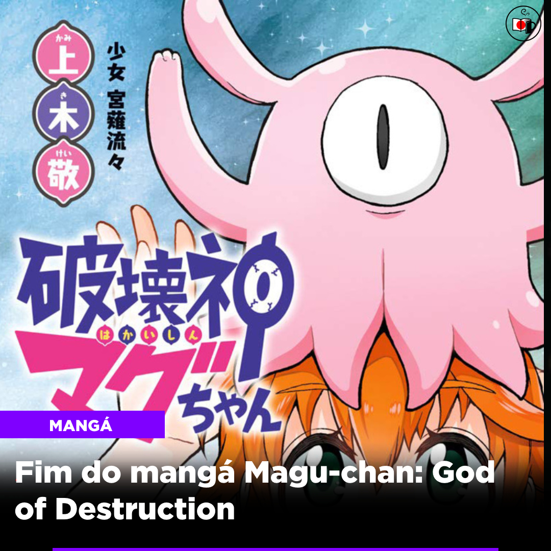 Fim do mangá Magu-chan: God of Destruction