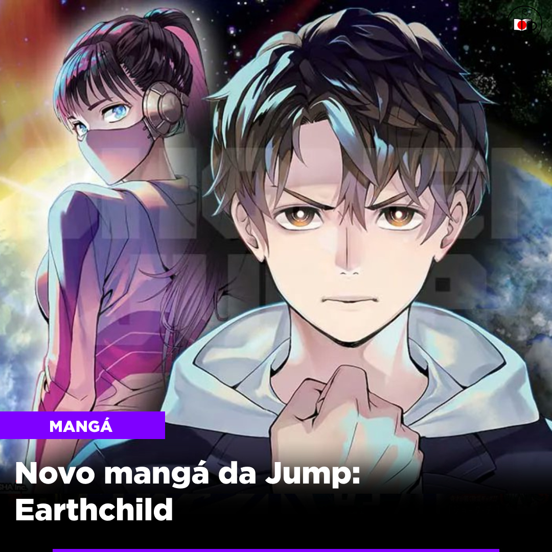 Novo Mangá da Jump: Earthchild