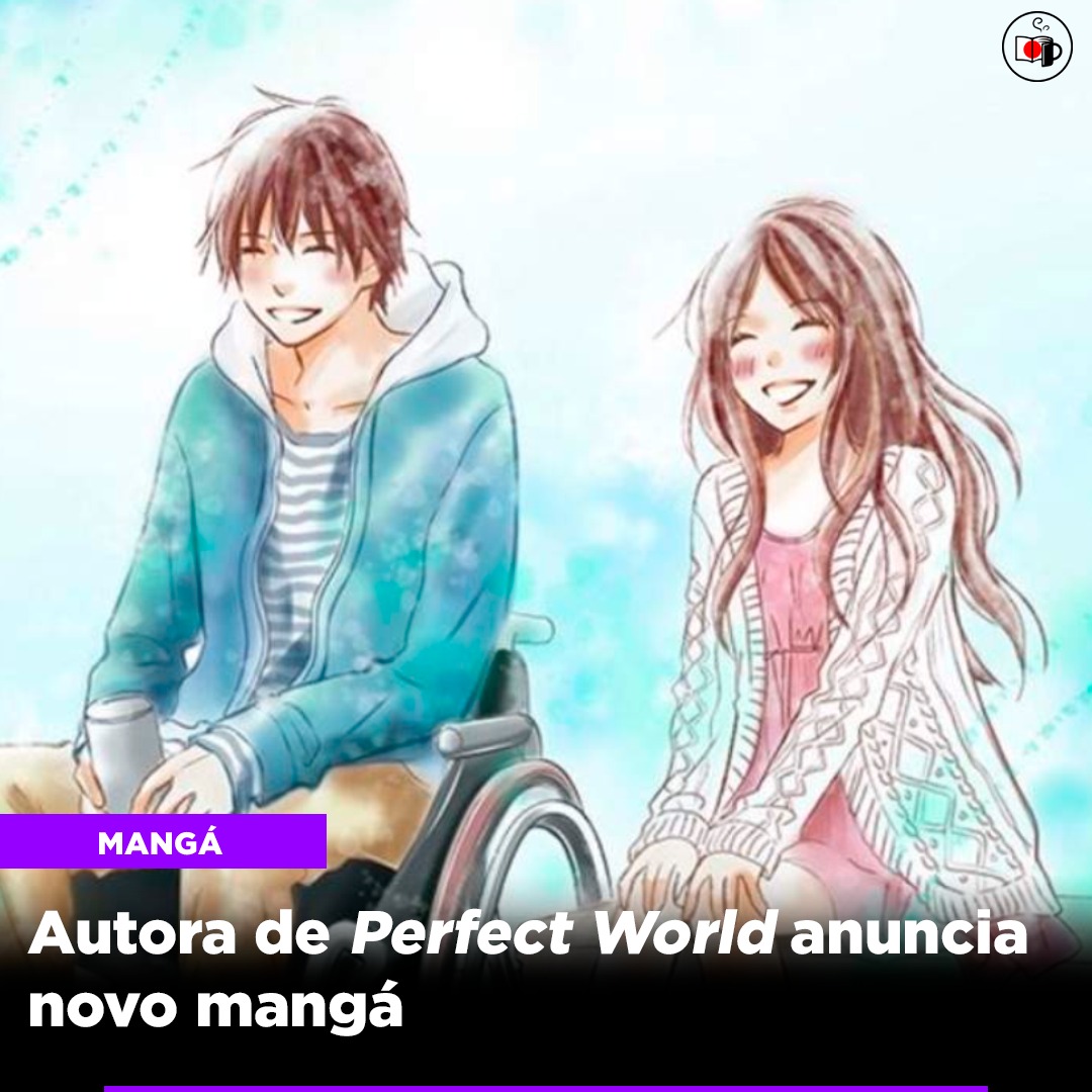 Autora de Perfect World anuncia novo mangá