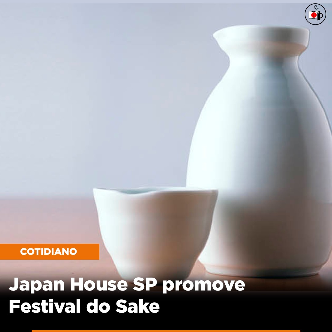 Japan House SP promove Festival do Sake