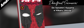 Panini anuncia Deadpool Samurai