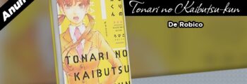 NewPop anuncia Tonari no Kaibutsu-kun, de Robico