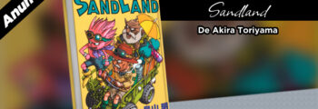 Panini anuncia Sandland, de Akira Toriyama