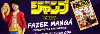 O Guia da Shonen Jump para Fazer Mangá – Eiichiro Oda