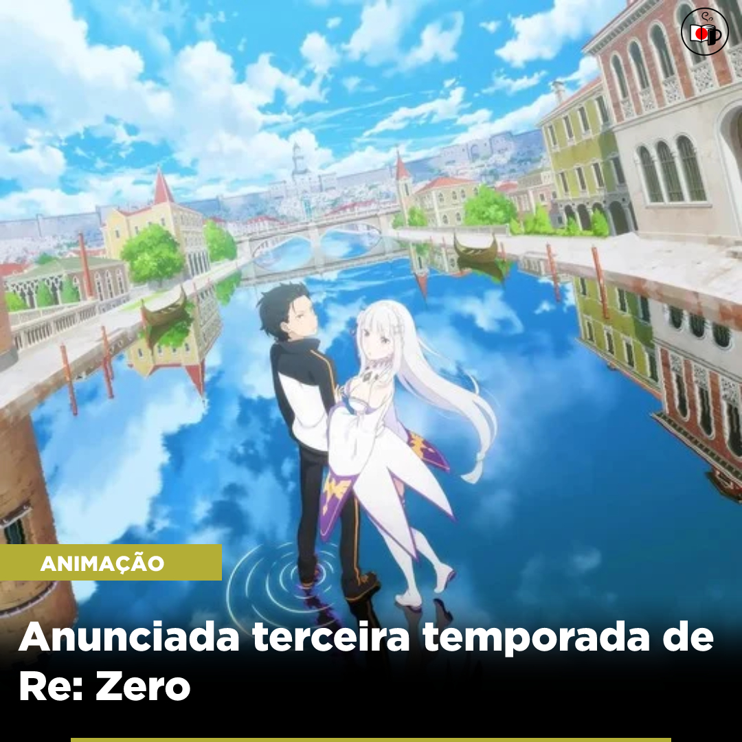 Anunciada terceira temporada de Re: Zero