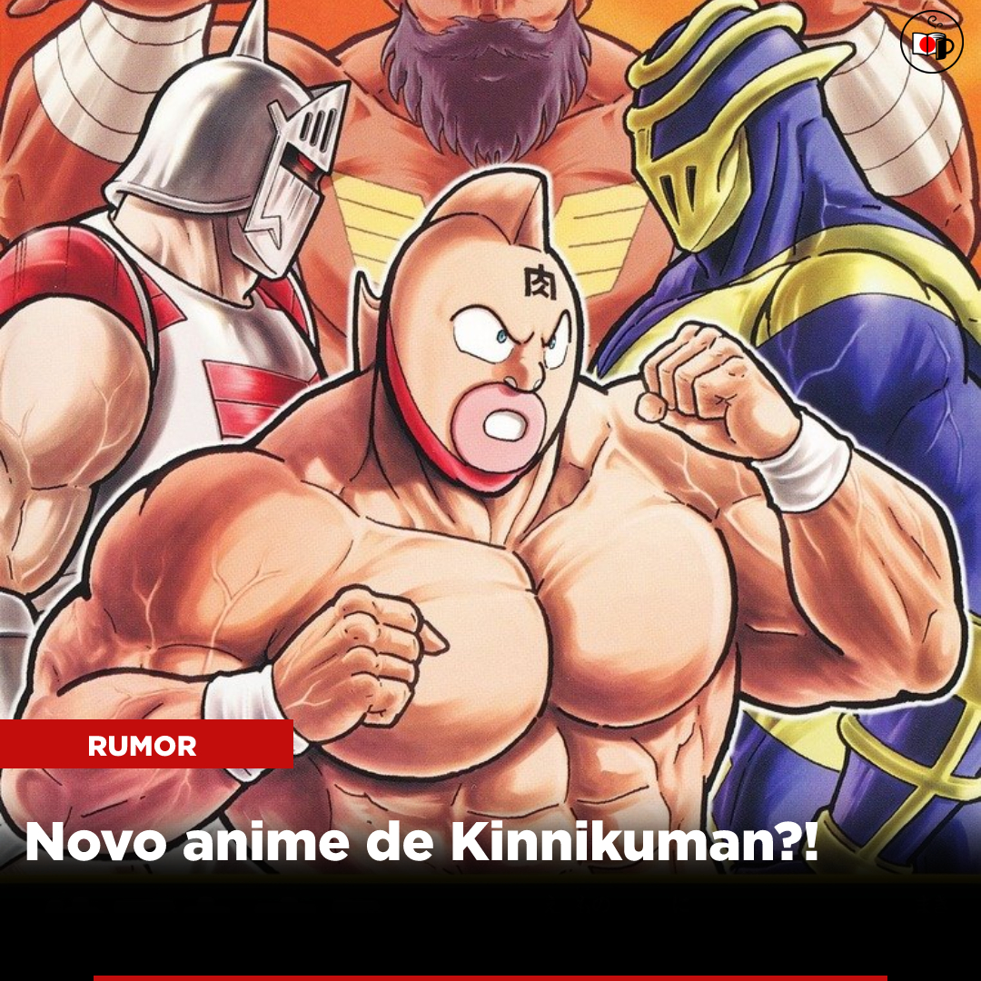 Novo anime de Kinnikuman?!