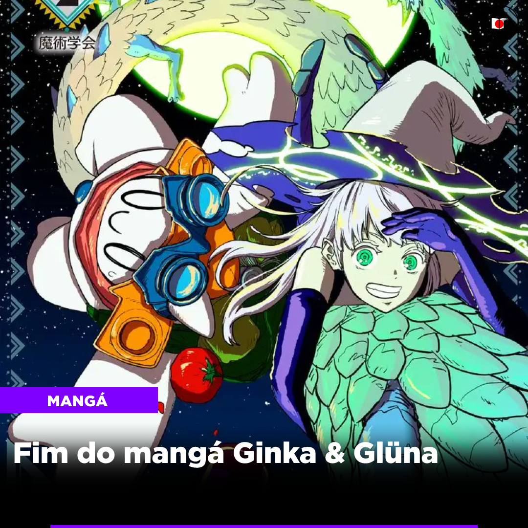 Fim do mangá Ginka & Glüna