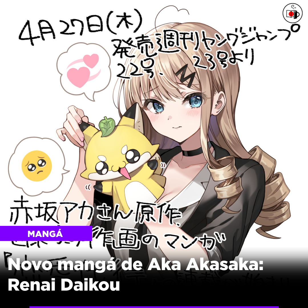 Novo mangá de Aka Akasaka: Renai Daikou
