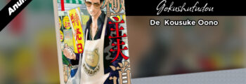 Panini anuncia Gokushufudou, de Kousuke Oono