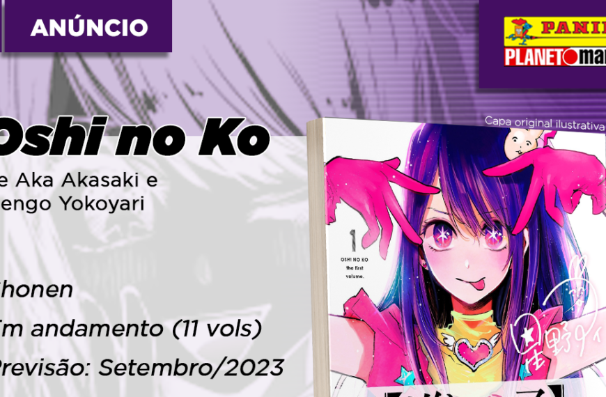 Panini anuncia Oshi no Ko, de Aka Akasaka e Mengo Yokoyari