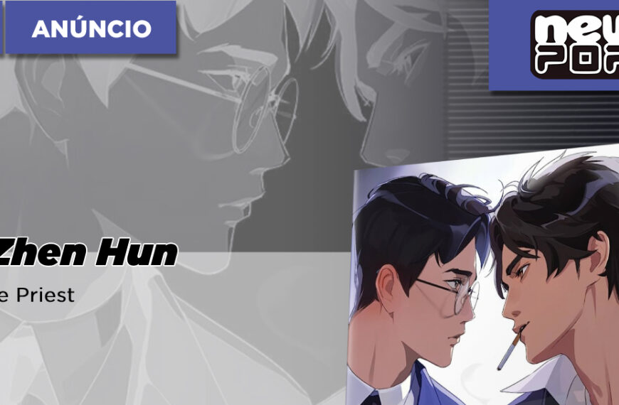 NewPOP anuncia Zhen Hun, de Priest