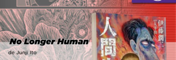 JBC anuncia No Longer Human, de Junji Ito