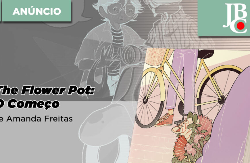 Editora JBC anuncia The Flower Pot: O Começo, de Amanda Freitas