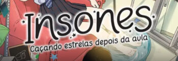 Fim de Insones – Caçando Estrelas depois da Aula