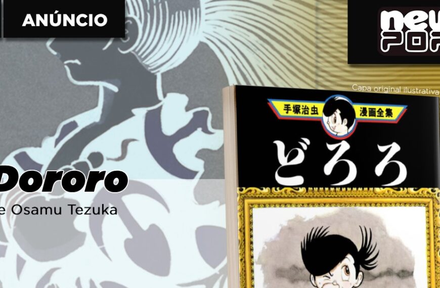 NewPOP anuncia republicação de Dororo, de Osamu Tezuka