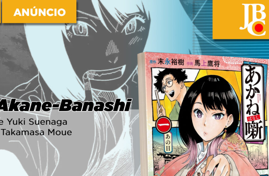 JBC anuncia Akane-Banashi, de Yuki Suenaga e Takamasa Moue