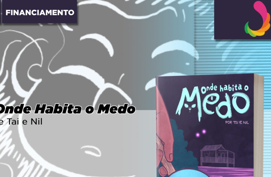 Coletivo de Quadrinistas Indígenas lança Financiamento coletivo – Onde Habita o Medo