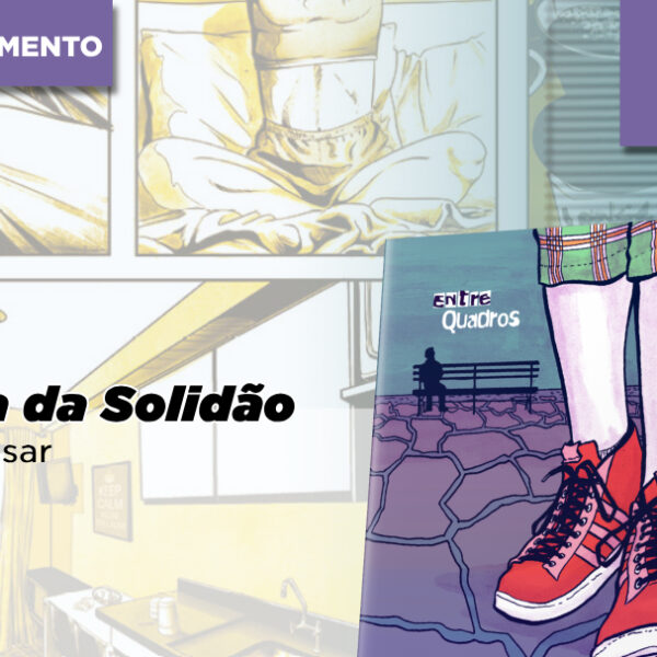 Mário César, criador da PocCon, começa financiamento coletivo de quadrinho – Ciranda da Solidão