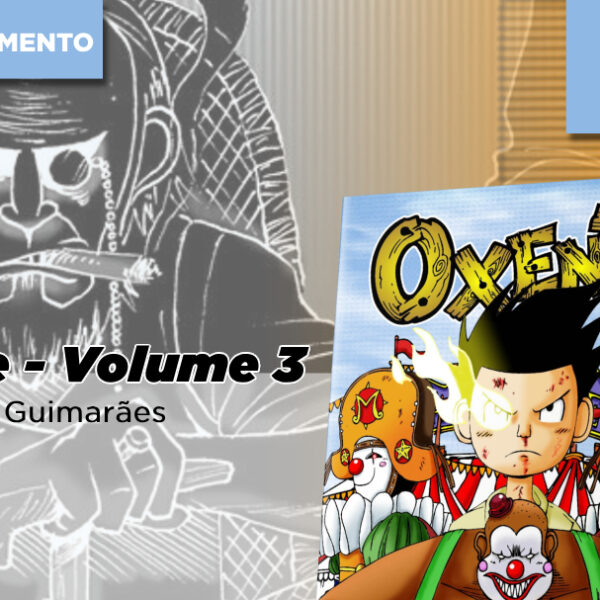 Estúdio Armon inicia financiamento coletivo do terceiro volume de Oxente, de Rhenato Guimarães