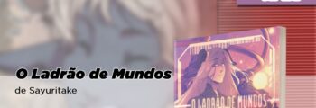 MPEG anuncia O Ladrão de Mundos, de Sayuritake